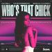 Dawell feat. No Expression x Sophia Makrich - Who Is That Chick