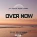 Dee Pete feat. Sone Silver - Over Now (Dogg Scar Remix)