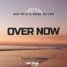 Dee Pete feat. Sone Silver - Over Now (Touraj S Remix)