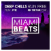 Deep Chills feat. Ivie - Run Free (8D TikTok Edit)