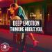 Deep Emotion - Thinking About You (Radio Edit)