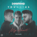 Deepend & Younotus feat. Faulhaber - My Heart (NaNaNa)