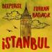 Deeperise & Furkan Başıaçık - İstanbul