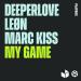 Deeperlove feat. Leon x Marc Kiss - My Game