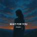 Deeplav - Wait For You