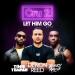 Denon Reed, Tinie & Bugzy Malone feat. Cru2 - Let Him Go (Remix)