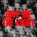 Devinity, Efa & Taylor Mosley - Give Me The Night