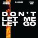Dillon Francis feat. Illenium x Evan Giia - Dont Let Me Let Go