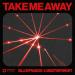 Dillon Francis feat. Longstoryshort - Take Me Away