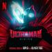 Diplo & Oliver Tree - Ultraman (From The Netflix Film _Ultraman_ Rising_)