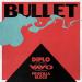 Diplo, VAVO & Priscilla Block - Bullet