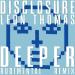 Disclosure & Leon Thomas - Deeper (Rudimental Remix)