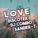 Discotek & DJ Combo & Sander-7 - Love (Short Edit)