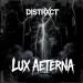 DISTRXCT - Lux Aeterna