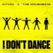 DITVAK feat. The Crushboys - I Dont Dance