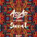 DJ Assad & Laurell - Sweat