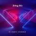 DJ Danya Voronin - Bring Me 