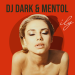 DJ Dark & Mentol - Ily (Radio Edit)
