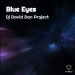 Dj David Dan Project - Blue Eyes