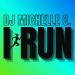 DJ Michelle C. - I Run