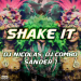 DJ Nicolas & DJ Combo & Sander-7 - Shake It (Radio Edit)