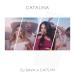 DJ Sava, Caitlyn - Catalina