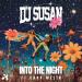 DJ Susan, Cara Melín - Into the Night