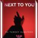 DJ Tuncay Albayrak - Next to You