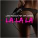 Djane Housekat feat. Marc Korn & Semitoo - La La La (Radio Version)