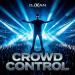 DJXAN - Crowd Control
