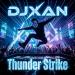 DJXAN - Thunder Strike
