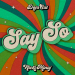Doja Cat & Nicki Minaj - Say So (Original Version)