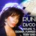 Donna Summer, Mousse T. & Toby Gad - Run (Disco