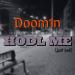 DOOM1N - Hodl me