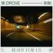 Drove feat. Boo Seeka - Ready For Us