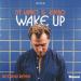 DT James & Kimbo - Wake Up (Deejavu Remix)