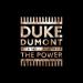 Duke Dumont ft. Zak Abel - The Power