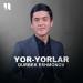 Durbek Eshmonov - Yor-yorlar