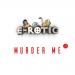 E-Rotic - Murder Me 21