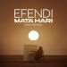 Efendi - Mata Hari (Slow Version)