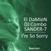 El DaMieN & DJ Combo & Sander-7 - I'm So Sorry
