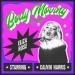 Eliza Rose feat. Calvin Harris - Body Moving (Club Mix)