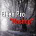 Elsen Pro - Mashup