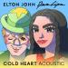 Elton John feat.Dua Lipa - Cold Heart (Acoustic)