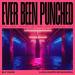 Ely Oaks feat. Luca-Dante Spadafora - Ever Been Punched