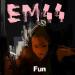 EM44 - Fun
