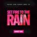 Ema Feud, Lupage, Charles B, BIGMOO, YUB - Set Fire To The Rain (Sunset Mix)