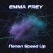 Emma Frey - Пепел (Speed Up)