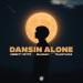 Emmett Zetto, Maunavi, Talentless - Dansin Alone (Slow)