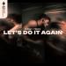 Enemy, TEKKX - Let's Do It Again